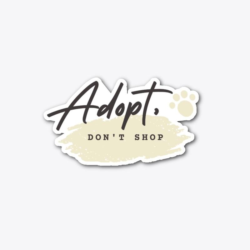 Adopt Don't Shop Sticker